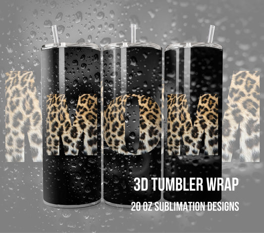 3D Leopard Tumbler Wrap 20oz, Mothers Tumbler Wrap, Mom Tumbler Wrap, Mothers day Tumbler Wrap, for Print on Demand