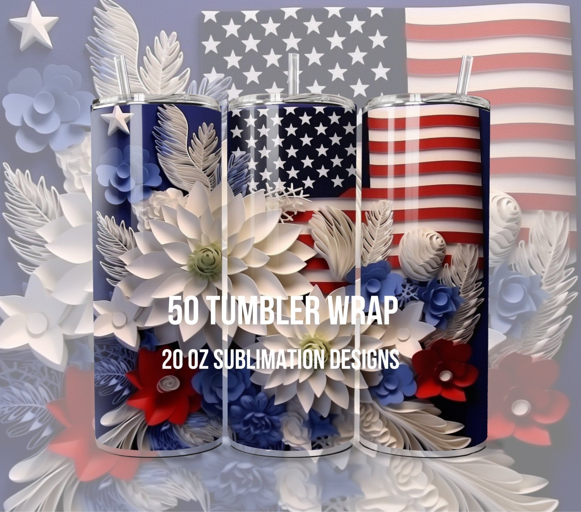 Tumbler Wrap Bundle 3D 4th of July Memorial Day Flag USA Digital Download - Art World Around You